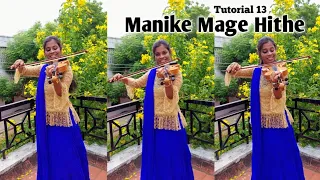 How to play Manike Mage Hithe | With Carnatic NOTES | Learn in 3 mins | Violin, Vocal Cover-Tutorial