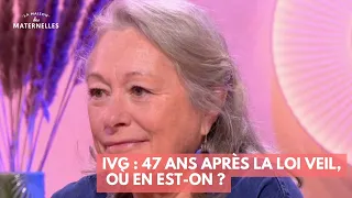 IVG : 47 ans après la loi Veil, où en est-on ? - La Maison des maternelles #LMDM