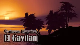 Quincas Moreira - El Gavilan