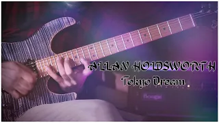 Allan Holdsworth - Tokyo Dream Cover