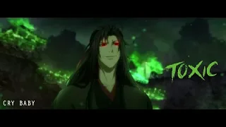 Wei Wuxian | Toxic [AMV]