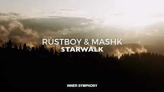 Rustboy, Mashk - Starwalk [VIDEO TEASER]