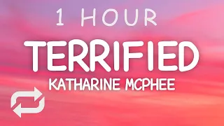 Katharine McPhee - Terrified (Lyrics) | 1 HOUR