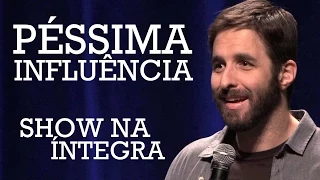 RAFINHA BASTOS EM PÉSSIMA INFLUÊNCIA (SHOW COMPLETO)