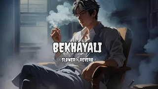 Bekhayali Slowed + Reverb - Emotional Vibes - Sad Song Remix #viral #trnding #youtubevideo