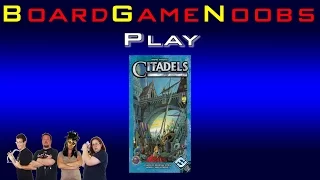 Noobs Play Citadels