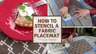 How to Stencil Fabric Placemats! DIY Home Decor ideas by Cutting Edge Stencils