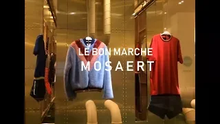 Le Bon Marché Rive Gauche MOSAERT