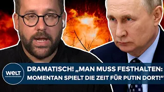 UKRAINE-KRIEG: "Man muss festhalten: Momentan spielt die Zeit für Wladimir Putin dort!"