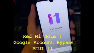 Red Mi Note 7 FRP Bypass MIUI 11