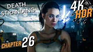 [4K HDR] Death Stranding (Hard / 100% / Exploration). Walkthrough part 26 - Episode 5: Mama