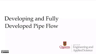 Developing and Fully Developed Pipe Flow