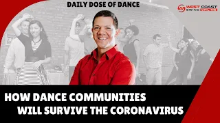 How Dance Communities will Survive the Coronavirus