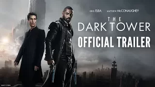 The Dark Tower - Official Trailer #2 - Idris Elba & Matthew McConaughey - At Cinemas August 18