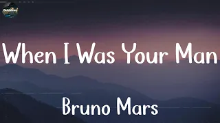 Bruno Mars - When I Was Your Man (Lyrics) | Sean Paul, Stephen Sanchez,... (MIX LYRICS)