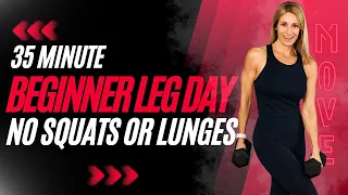 35 Minute Beginner No Squat No Lunge Leg Day With Cardio Starter