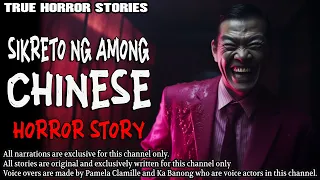 SIKRETO NG AMONG CHINESE HORROR STORY | JELO'S STORY | True Horror Stories | Tagalog Horror