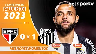 SÃO PAULO 0 X 1 SANTOS | MELHORES MOMENTOS | CAMPEONATO PAULISTA 2024 | ge.globo