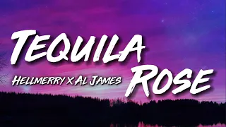 Tequila Rose - HELLMERRY ft. Al James (Lyric Video)