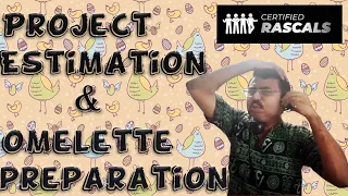 Estimation call and Omlette | Eng. Subs | Certified Rascals