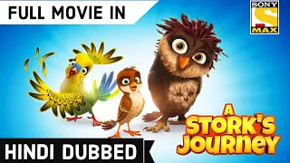 A Storks Journey ( हिंदी में ) 🐦 चिड़िया की कहानी Meaningful Animation Movie | Hollywood movie Hindi