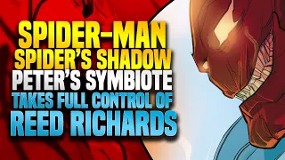 Peter's Symbiote Takes Full Control Of Reed Richards | What If? Spider-Man: Spider's Shadow (Part 4)