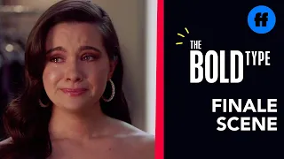 The Bold Type Season 5 Finale | Jane, Kat, and Sutton Say Goodbye | Freeform