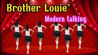 Modern Talking/ BROTHER LOUIE ‘/ nhảy dân vũ cùng hướng/có hướng dẫn đếm nhịp chậm