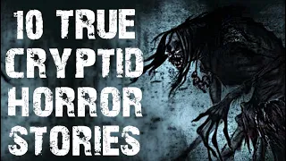 10 TRUE Disturbing Skinwalker & Cryptid Horror Stories | (Scary Stories)
