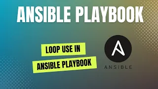 Loop Use In Ansible Playbook | Easy Way To Use Loop in  Ansible playbook | Ansible Tutorial