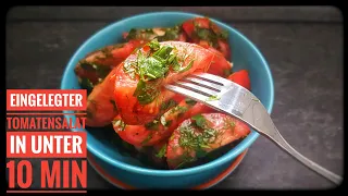 Eingelegter Tomatensalat 🍅 in unter 10 Minuten🍅