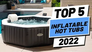 Top 5 BEST Inflatable Hot Tubs of [2022]