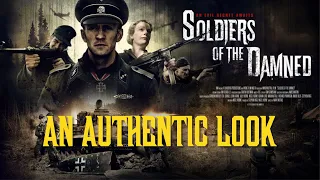 Soldiers of the Damned : An Authentic Look