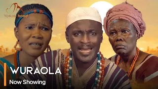 Wuraola - Latest Yoruba Movie 2024 Traditional Adeniyi Johnson | Joke Muyiwa | Oyetola Elemosho