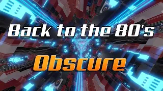 Back to the 80's #23 | Obscure | A Synthwave, Darkwave, Cyberpunk, Retro Electro Mix for 1 Hour