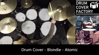 Blondie - Atomic - Drum Cover by 유한선[DCF]