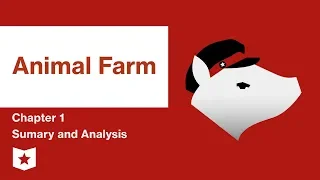 Animal Farm  | Chapter 1 Summary and Analysis | George Orwell