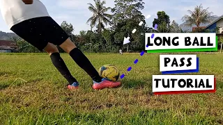 CARA MELAKUKAN TENDANGAN LONG BALL PASS | LONG BALL PASS TUTORIAL | Crosstheball