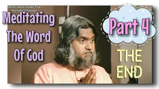 Meditating the Word of God by Sadhu Sundar Selvaraj • The Art of Waiting On God