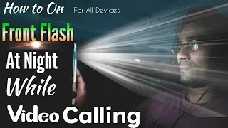 How to On Front Flash While Video Calling | WhatsApp Video Call Front Flash On| Realme Trick