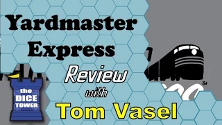 Yardmaster Express Review - with Tom Vasel