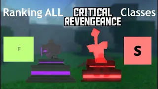 Ranking All Critical Revengeance Classes
