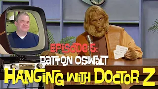 Patton Oswalt | Hanging with Doctor Z S1E5