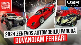 UBR Team: APLANKĖM GENEVA INTERNATIONAL MOTOR SHOW 2024! DOVANOJAM FERRARI