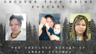 Episode 4 - The Unsolved Murder of Amber Tuccaro