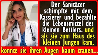 Der Sanitäter schimpfte mit dem Kassierer und bezahlte die Lebensmittel des kleinen Bettlers...