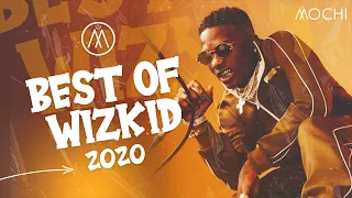 🔥 BEST OF WIZKID VIDEO MIX 2020 -DJ Mochi Baybee [Jam, Ginger, Smile, Electric, Opo]