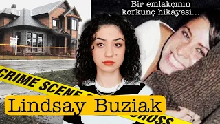 Bir emlakçının kabusu.. Lindsay Buziak'in tüyler ürpertici hikayesi | KARANLIK DOSYALAR