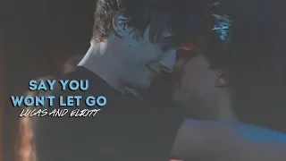 Say You Won't Let Go | Lucas & Eliott