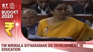 Budget 2020: FM Nirmala Sitharaman on Development in Education